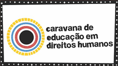 Caravana de Educação em Direitos Humanos