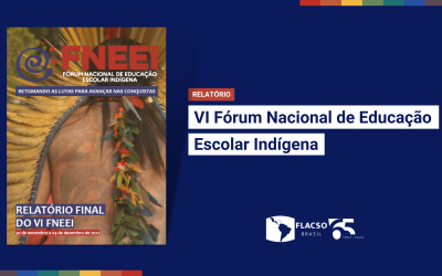 Flacso Brasil e FNEEI divulgam relatório sobre Educação Escolar Indígena no Brasil