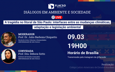 Debates ambientais sobre a tragédia no litoral de São Paulo é tema de live promovida pela Flacso Brasil