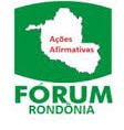 I Fórum de Ações Afirmativas de Rondônia