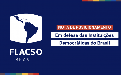 Nota de posicionamento em defesa das Instituições Democráticas do Brasil