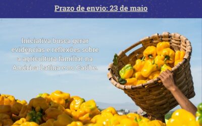 Aberta convocatória para capítulos de nova publicação sobre Políticas Públicas e Agricultura Familiar